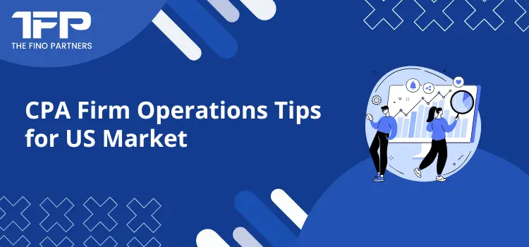 CPA Firm Operations Tips for US Market
